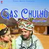 Pushpa Sankhla, Prakash Gandhi & Beejal Khan - Gas Chulho